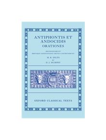 Antiphon and Andocides: Speeches (Antiphontis et Andocidis Orationes) - 9780199605477