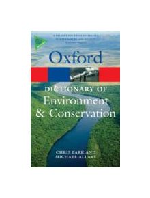 A Dictionary of Environment and Conservation - 9780199641666