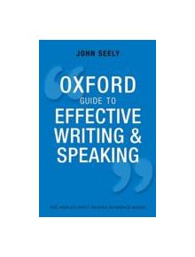 Oxford Guide to Effective Writing and Speaking - 9780199652709