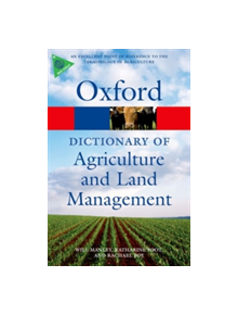 A Dictionary of Agriculture and Land Management - 9780199654406