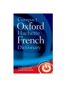 Compact Oxford-Hachette French Dictionary - 9780199663118