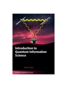 Introduction to Quantum Information Science - 8477 - 9780199673483