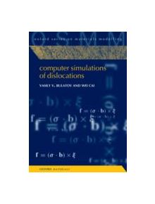 Computer Simulations of Dislocations - 9780199674060