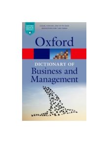 A Dictionary of Business and Management - 9780199684984