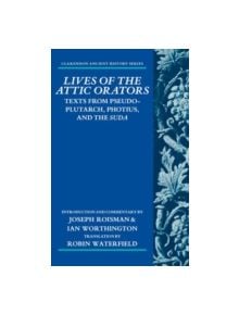 Lives of the Attic Orators - 9780199687664