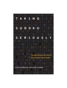 Taking Sudoku Seriously - 9780199756568