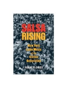 Salsa Rising - 9780199764907