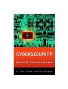 Cybersecurity and Cyberwar - 9780199918096