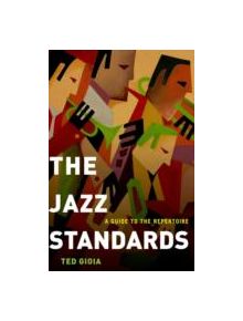 The Jazz Standards - 9780199937394