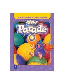 New Parade, Level 2 Teacher's Edition - 9780201604283