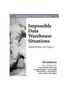 Impossible Data Warehouse Situations - 9780201760330