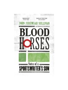 Blood Horses - 9780224092296