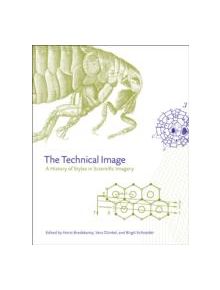 The Technical Image - 9780226258843