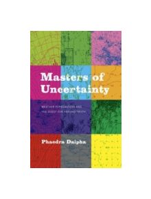 Masters of Uncertainty - 9780226298689