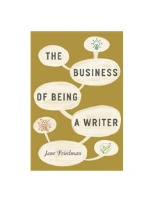 The Business of Being a Writer - 9780226393162