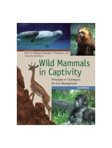 Wild Mammals in Captivity - 9780226440101