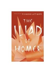 The Iliad of Homer - 9780226470498