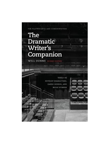 The Dramatic Writer's Companion, Second Edition - 9780226494081