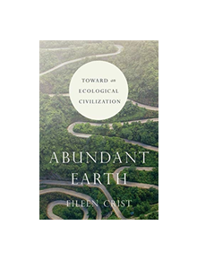 Abundant Earth - 9780226596808