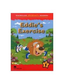 Macmillan Children's Readers Eddie's Exercise International Level 1 - 9780230010062