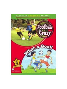 Macmillan Children's Readers Football Crazy International Level 4 - 9780230010161