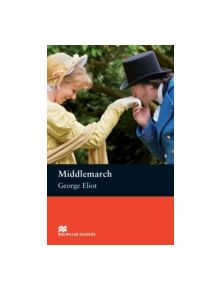 Macmillan Readers Middlemarch Upper Intermediate Reader Without CD - 9780230026865