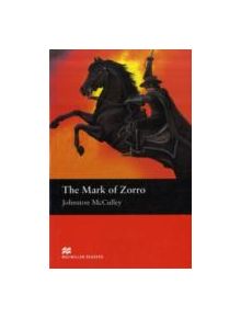 Macmillan Readers Mark of Zorro The Elementary Without CD - 9780230029217