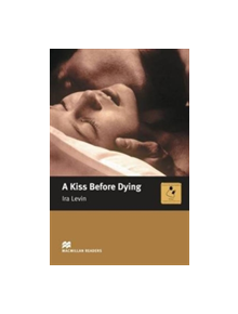 Macmillan Readers Kiss Before Dying A Intermediate Reader Without CD - 9780230030473