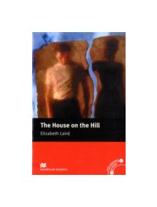 Macmillan Readers House on the Hill The Beginner Without CD - 9780230035041