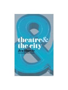 Theatre and the City - 9780230205222