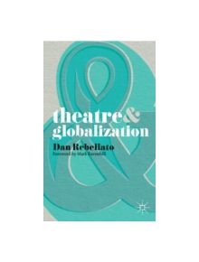 Theatre and Globalization - 9780230218307