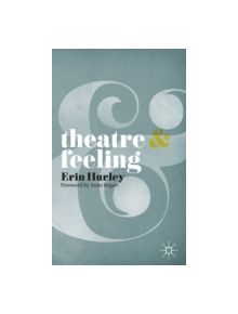 Theatre and Feeling - 9780230218468