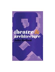 Theatre and Architecture - 9780230218727