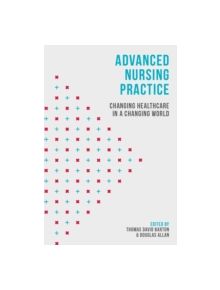 Advanced Nursing Practice - 690186 - 9780230378131