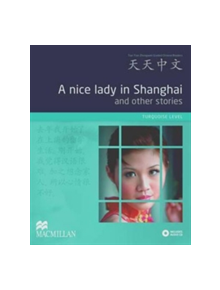 A Nice Lady in Shanghai and Other Stories Pack - 9780230406605