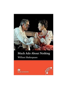 Macmillan Readers Much Ado About Nothing Intermediate Without CD Reader - 9780230408593