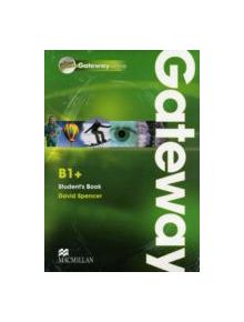 Gateway B1+ Student Book and Webcode - 9780230417632