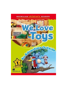 Macmillan Children's Readers We Love Toys Level 1 - 9780230443655