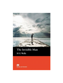 Macmillan Readers Invisible Man The Pre-Intermediate Reader Without CD - 9780230460324