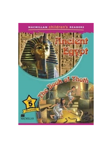 Macmillan Children's Readers Ancient Egypt 5 - 9780230460430