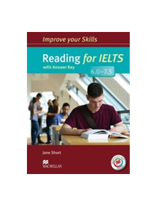 Improve Your Skills: Reading for IELTS 6.0-7.5 Student's Book with key & MPO Pack - 9780230463394