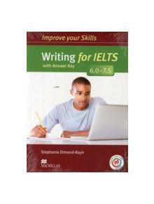 Improve Your Skills: Writing for IELTS 6.0-7.5 Student's Book with key & MPO Pack - 9780230463400