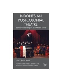 Indonesian Postcolonial Theatre - 9780230546882