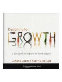 Designing for Growth - 9780231158381