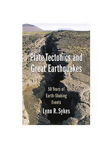 Plate Tectonics and Great Earthquakes - 9780231186889