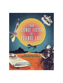 From Science Fiction to Science Fact - 9780233006093