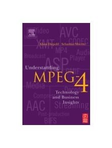 Understanding MPEG 4 - 9780240805948