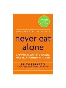 Never Eat Alone - 9780241004951