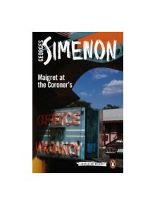 Maigret at the Coroner's - 9780241206812