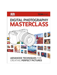 Digital Photography Masterclass - 11027 - 9780241241257